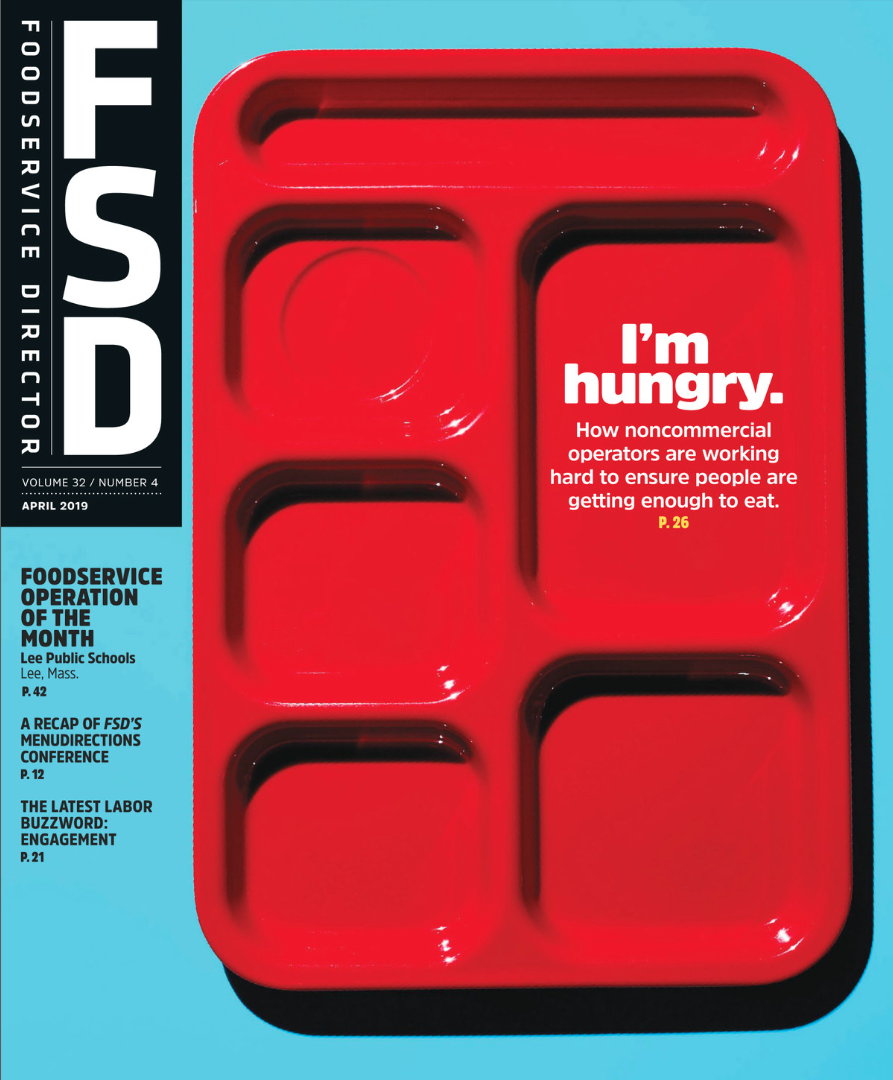 FoodService Director Magazine April 2019 Issue