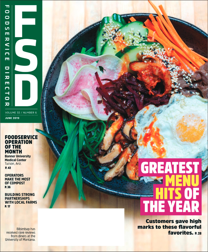 FoodService Director Magazine June 2019 Issue