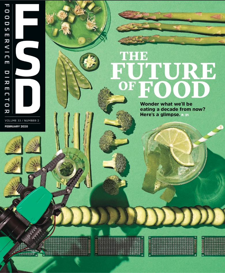 FoodService Director Magazine February 2020 Issue